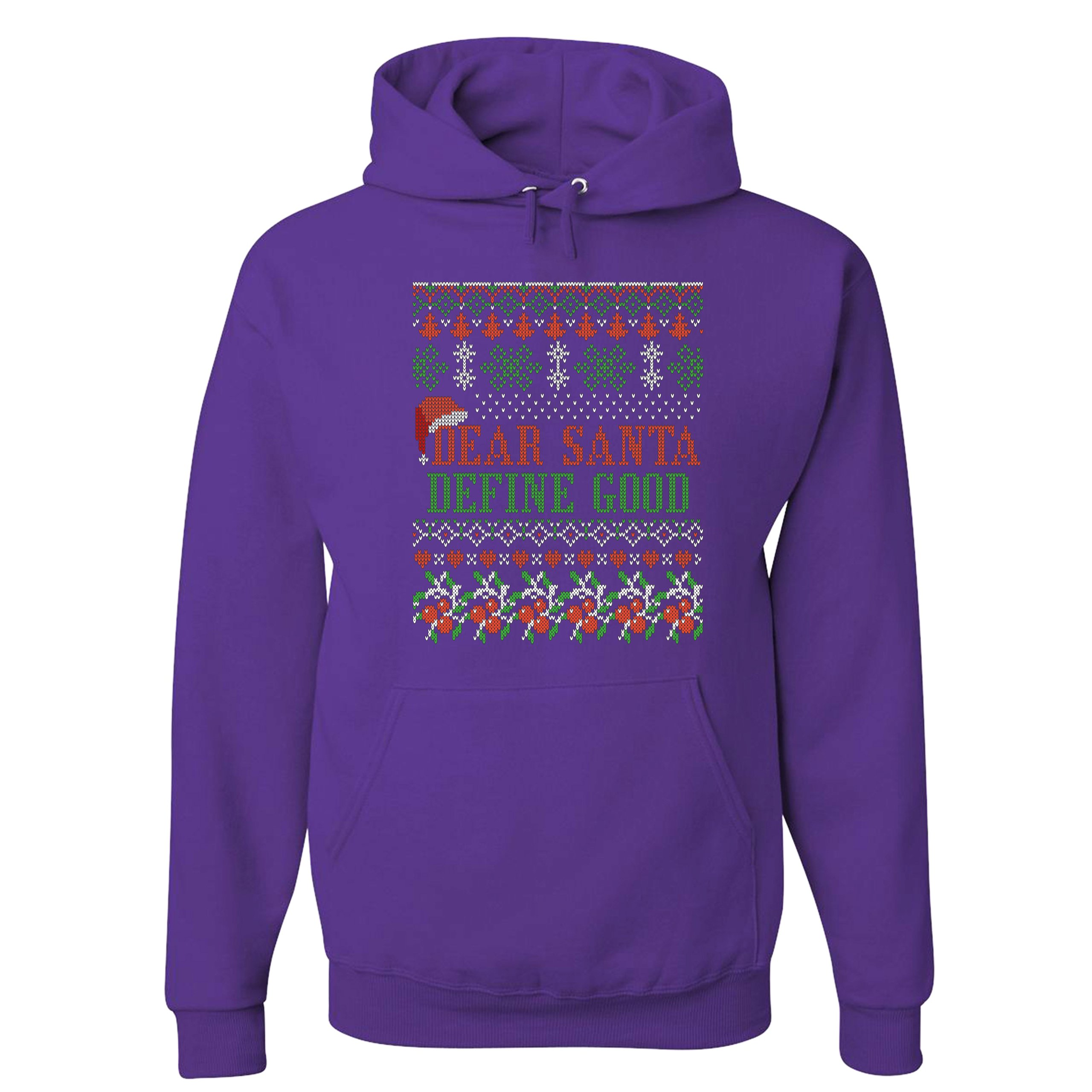 Dear Santa Define Good Sweatshirt Ugly Sweater Theme Merry Christmas Hoodie - Picture 13 of 36